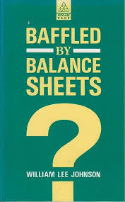 baffled by balance sheets?: understand company accounts quickly and easily